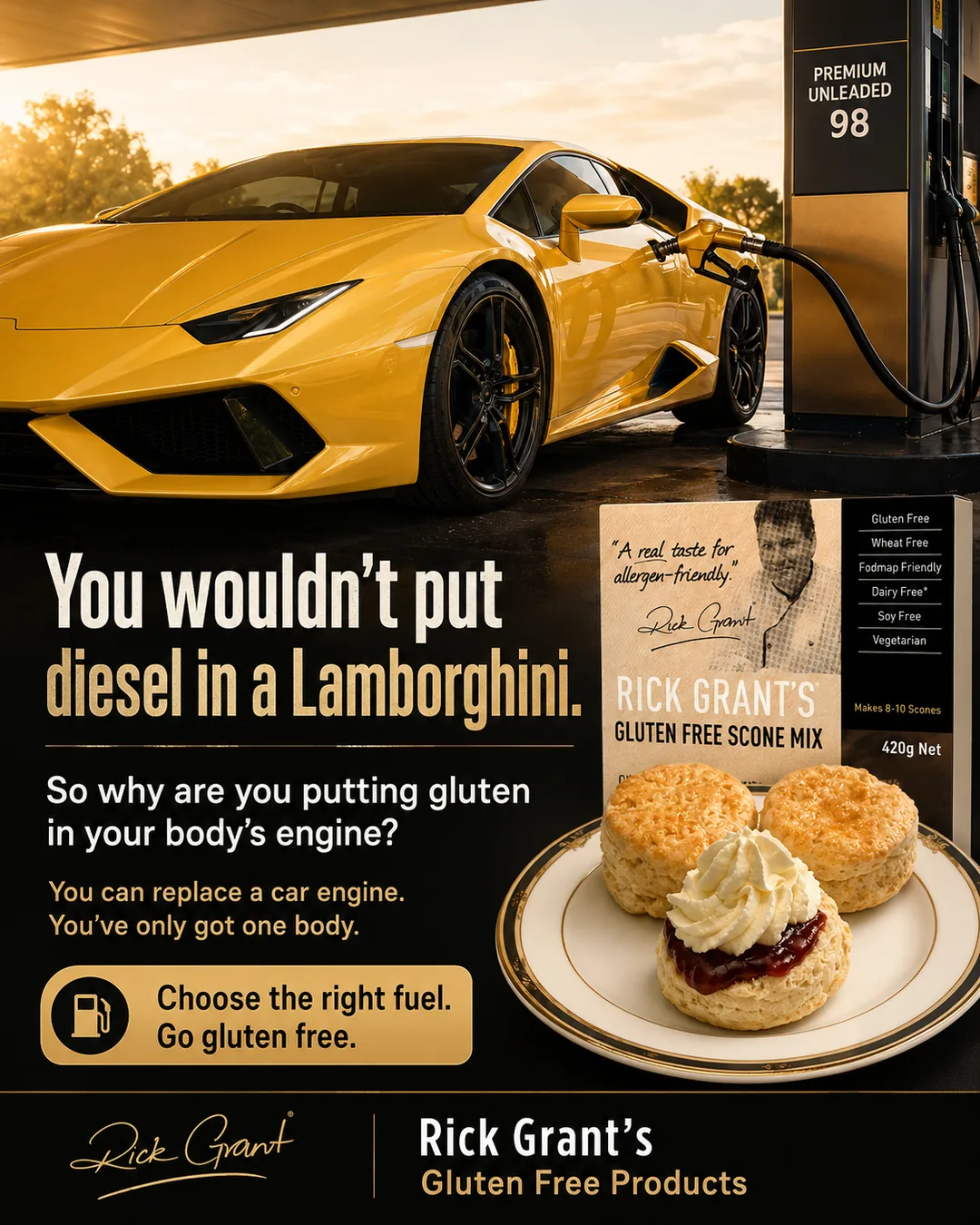 Rick Grant's Gluten Free ad by Scaled: You wouldn't put diesel in a Lamborghini